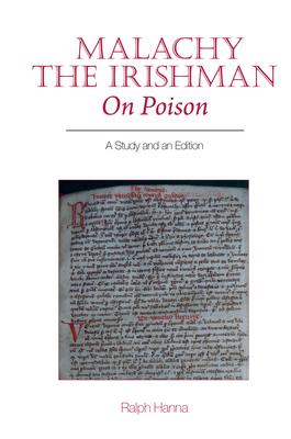 Malachy the Irishman, on Poison: A Study and an Edition