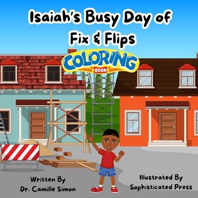 Isaiah’s Busy Day of Fix & Flips Coloring Book