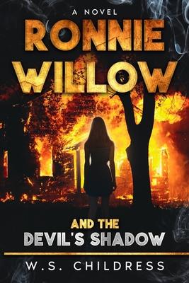 Ronnie Willow and the Devil’s Shadow