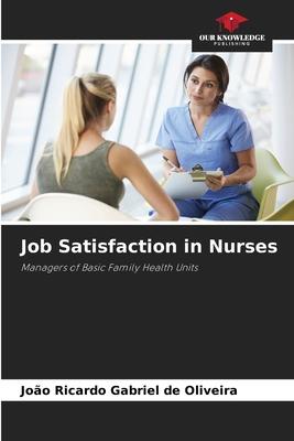 Job Satisfaction in Nurses