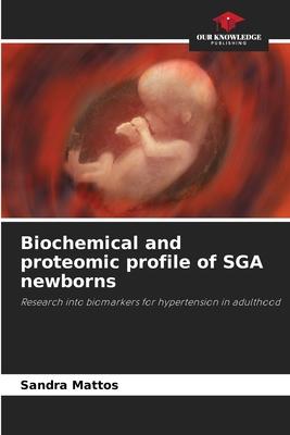 Biochemical and proteomic profile of SGA newborns