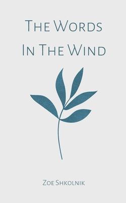The Words In The Wind