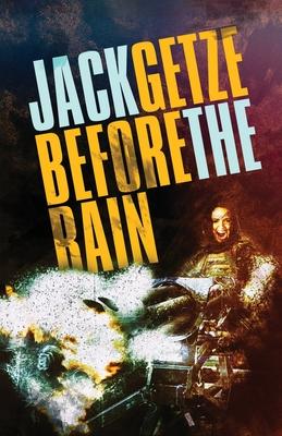 Before the Rain: A Hicks and Hauser Crime Thriller