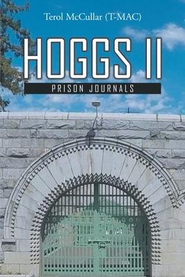 Hoggs II: Prison Journals