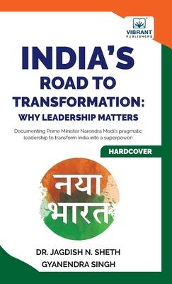 India’s Road to Transformation: Why Leadership Matters