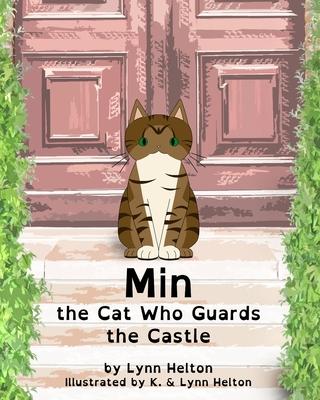 Min: the Cat Who Guards the Castle