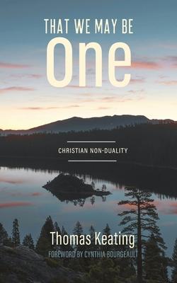 That We May Be One: Christian Non-duality