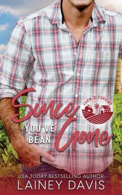 Since You’ve Bean Gone: A Second Chance Romance