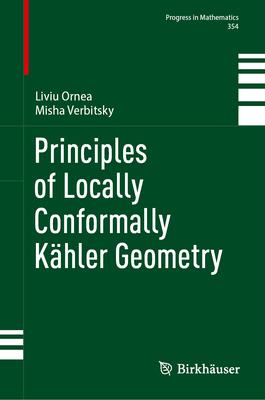 Principles of Locally Conformally Kähler Geometry