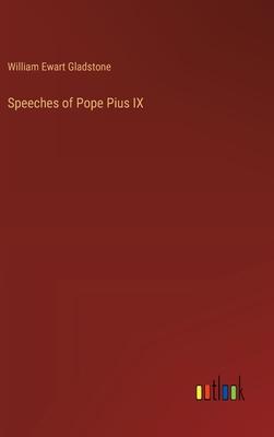 Speeches of Pope Pius IX