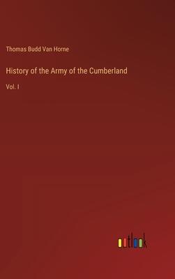 History of the Army of the Cumberland: Vol. I