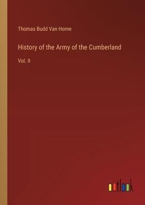 History of the Army of the Cumberland: Vol. II