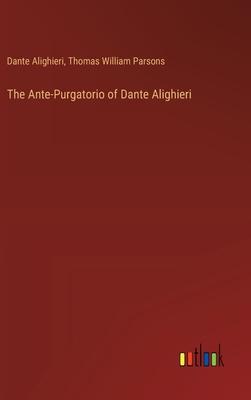 The Ante-Purgatorio of Dante Alighieri