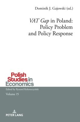 ’VAT Gap’ in Poland: Policy Problem and Policy Response