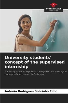 University students’ concept of the supervised internship