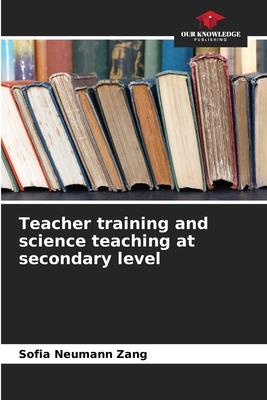 Teacher training and science teaching at secondary level