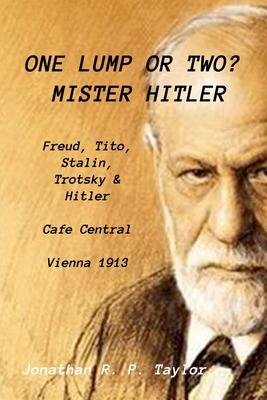 D’iterature Vol: 3 - One Lump Or Two? - Mister Hitler (adapted text easy read / dyslexia friendly edition)