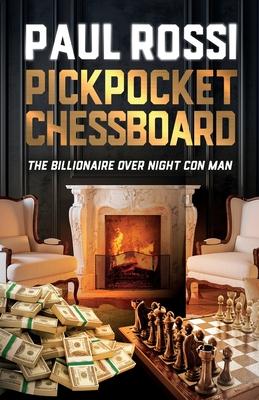 Pickpocket Chessboard: The billionaire over night con man