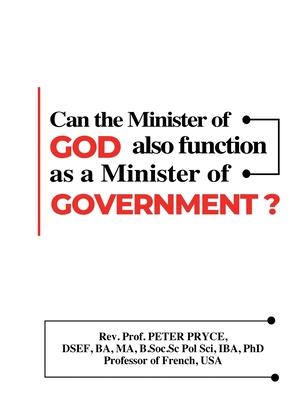 Can the Minister of God Also Function as a Minister of State?