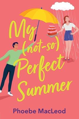 My Not So Perfect Summer