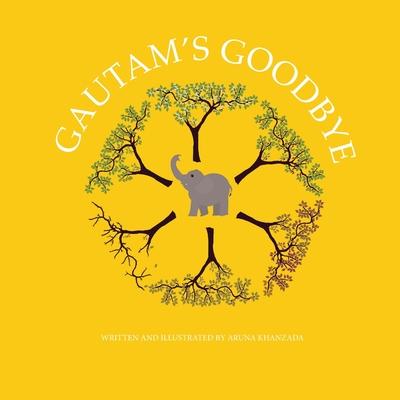 Gautam’s Goodbye