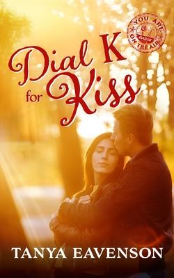 Dial K for Kiss: Sweet Christian Contemporary Romance Novella (You Are on the Air, Book 24)