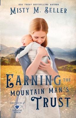 Earning the Mountain Man’s Trust