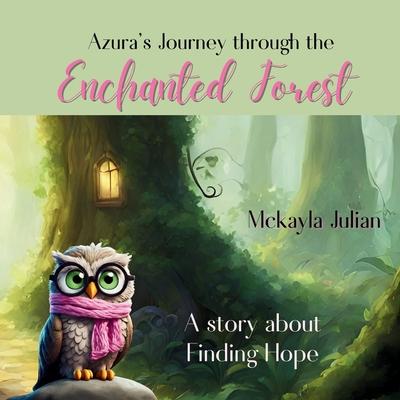 Azura’s Journey through the Enchanted Forest