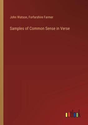 Samples of Common Sense in Verse