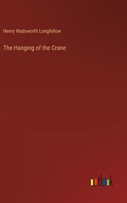 The Hanging of the Crane