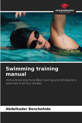 Swimming training manual
