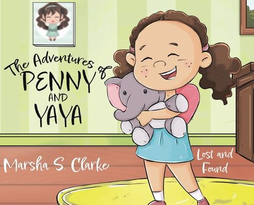 The Adventures of Penny and Yaya: Lost and Found