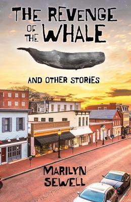 The Revenge of the Whale and Other Stories