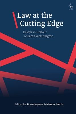 Law at the Cutting Edge: : Essays in Honour of Sarah Worthington