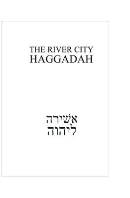 The River City Haggadah