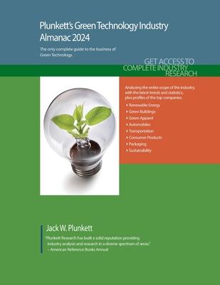 Plunkett’s Green Technology Industry Almanac 2024: Green Technology Industry Market Research, Statistics, Trends and Leading Companies