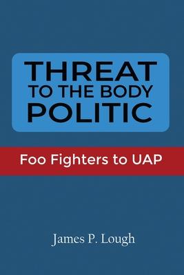 Threat to the Body Politic: Foo Fighters to UAP