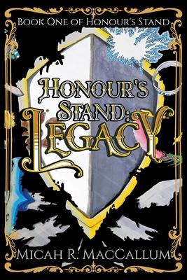 Honour’s Stand: Legacy