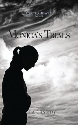 Monica’s Trials
