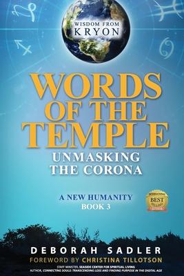 Words of the Temple: Unmasking the Corona