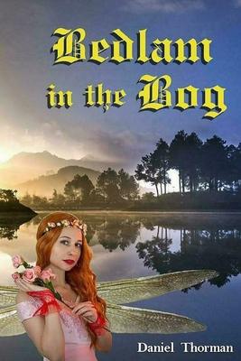 Bedlam in the Bog: A Magical Quest