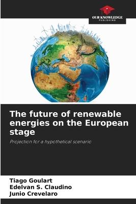 The future of renewable energies on the European stage