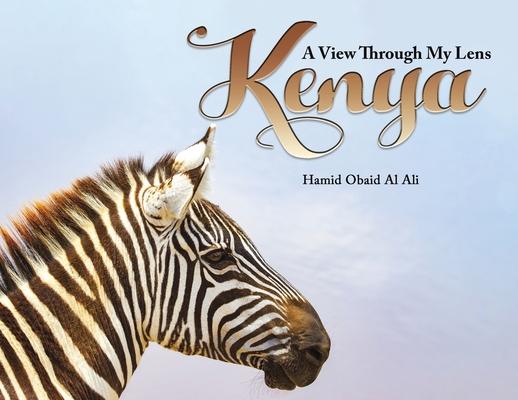 Kenya: A View Through My Lens