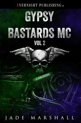 Gypsy Bastards MC: Volume Two