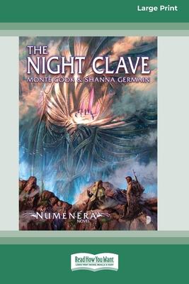 Numenera: The Night Clave [Large Print 16 Pt Edition]