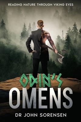 Odin’s Omens: Reading Nature Through Viking Eyes