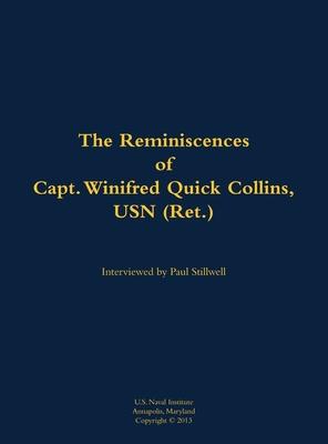 Reminiscences of Capt. Winifred Quick Collins, USN (Ret.)