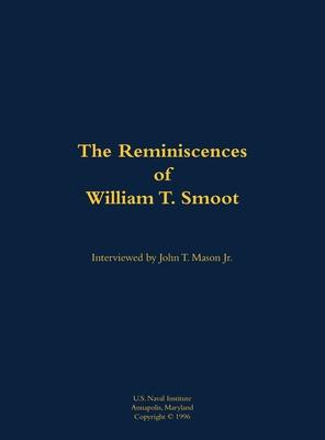 Reminiscences of Mr. William T. Smoot