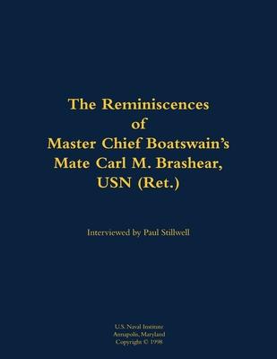 Reminiscences of Master Chief Boatswain’s Mate Carl M. Brashear, USN (Ret.)