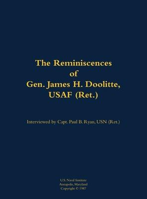 Reminiscences of Gen. James H. Doolittle, USAF (Ret.)